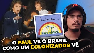 Paul McCartney, Back in Brazil não é sobre Brasil