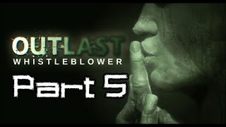 Banging that sexy Door - Outlast: Whistleblower - Part 5