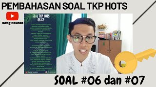 Pembahasan soal TKP HOTS - 06 dan 07 - CPNS dan Sekolah Kedinasan