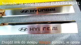 Nakładki na progi Hyundai ELANTRA MD FL od 2012 rok