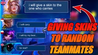 GIVING SKINS TO RANDOM PLAYERS THAT WILL CARRY ME IN RANK | MLBB