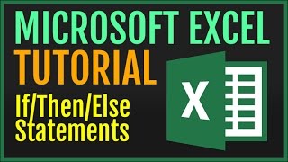 Excel Tutorial: Basic If Then Else Statement Function