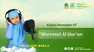 MAISA DEWI NABILA || Kajian Ramadan #7 Murottal Al-Qur'an