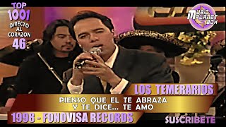 LOS TEMERARIOS -  PORQUE TE CONOCI