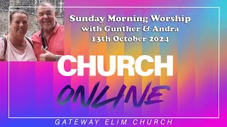 Sunday Morning Worship with Gunther & Andra - 13th October 2024