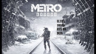 Metro  Exodus | Ultra , RTX ON , DLSS , 1080p | Alienware Area 51m