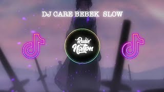 DJ CARE BEBEK  SLOW | RUDIN NATION