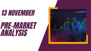 13 November  Market analysis 🌞 Bank nifty & Nifty50 prediction levels 💲✔ stock market trading 🤝