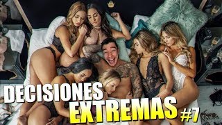 DECISIONES EXTREMAS #7