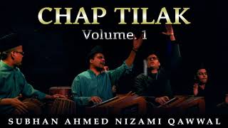 Chap Tilak | Top Qawwali | Best Qawwali | Hit Qawwali | Subhan Ahmed Nizami