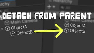 Unity How to Detach From Parent