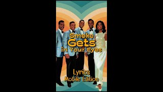 Smoke Gets in Your Eyes by The Platters Lyrics for Mobile #lyricsmobileedition #smokegetsinyoureyes