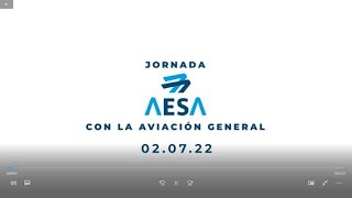 Resumen de la Jornada de la Agencia Estatal de Seguridad Aérea (AESA) con la Aviación General