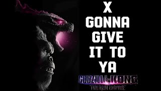 GODZILLA x KONG: The New Empire - "X Gonna Give It To Ya" Tv Spot [Edit]