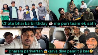 Jabarjasti😱karva diya dharam pariwartan pandit se ??? || chote ka birthday🎁🎂  #kallankuldeepvlogs