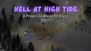 PZ RP | Hell at High Tide - Session 3