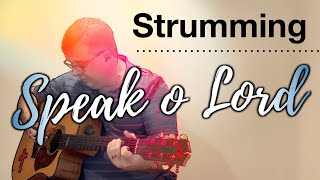 Guitar strumming guide | Speak o Lord