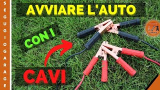 Cavi di avviamento per l’auto: sai come usarli?