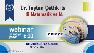 IB Matematik ve IA Hakkında Her Şey | Dr. Taylan Çeltik & Şükrü Yiğit