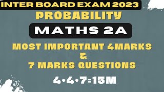 PROBABILITY|MATHS 2A|SENIOR INTER MATHS2A|IPE 2023|MOST IMPORTANT 4 MARKS &7 marks  QUESTIONS| AP&TS