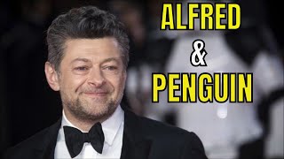 Alfred Pennyworth and Penguin Cast In Matt Reeves The Batman Movie! (2021)