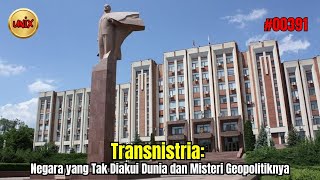 Transnistria: Negara yang Tak Diakui Dunia dan Misteri Geopolitiknya