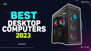 TOP 5: Best Desktop Computers of 2023 ⚡