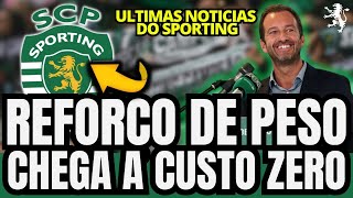 🟢💥SURPRESA BOMBASTICA! CHEGA A CUSTO ZERO! POR ESTA NINGUÉM ESPERAVA! SPORTING CLUBE PORTUGAL