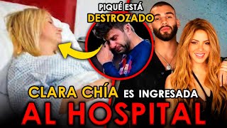 🚑CLARA CHÍA INGRESADA En El HOSPITAL🚑