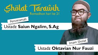 #21 SHOLAT TARAWIH HARI KE-21 BERSAMA USTADZ OKTAVIAN NUR FAUZI