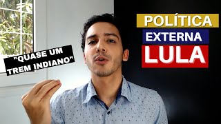 A política externa do Brasil - Lula