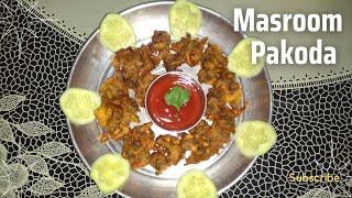 Masroom Pakoda recipe | Chhatu Pakoda Very tasty and Easy recipe #food #indianrecipe