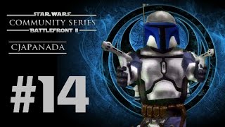 Star Wars Battlefront II (PC) HD: Community Series III: Episode 14 | CJapanada