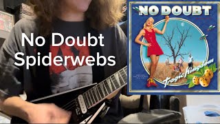 No Doubt Spiderwebs (Guitar Lesson)