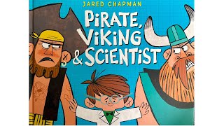 Pirate, Viking, & Scientist by Jared Chapman