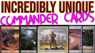 Incredibly Unique Cards For The Commander Format