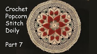 Crochet STRAWBERRY POPCORN STITCH DOILY Tutorial- Part 7