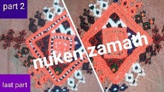 Noken zamath a dochag a threaka#part 2#last part#balochi dress