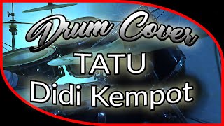 Drum Cover Tatu - Didi Kempot | F.Aleksander