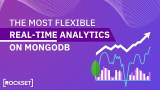 The Most Flexible Real-time Analytics on MongoDB