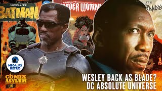 Wesley Snipes Back As Blade? Fan Expo Recap & DC Absolute - Comix Asylum Live Steve & Mega Jay Retro