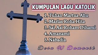 5 KUMPULAN LAGU KATOLIK BAHASA BATAK PENYEJUK HATI !