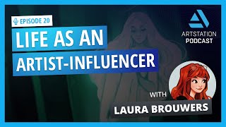 ArtStation Podcast Ep.20: Life as an Artist-Influencer with Laura Brouwers (Cyarin)