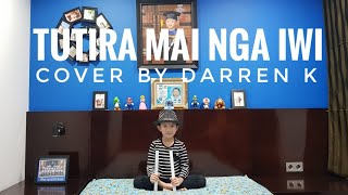 TUTIRA MAI (Maori Language) Cover by Darren Kartawidjaja with Rakau