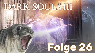 Let's Play SOULS III: The Fire Fades Edition Deutsch Folge 26 "Hohepriester sulyvahn"