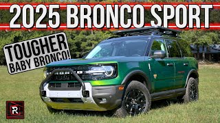 The 2025 Ford Bronco Sport Brings It Closer To The Big Bronco With Better Off-Road Chops