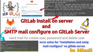 Gitlab install | SMTP Mail configure and test on Linux | User create delete password change