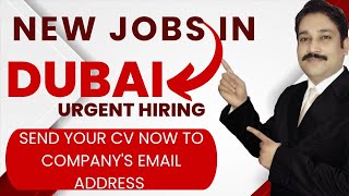 Jobs in Dubai Today 2023| Dubai Jobs Today | Jobs in UAE Today