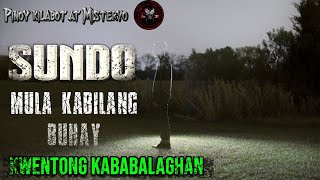 SUNDO MULA KABILANG BUHAY |Ghost True Story | Tagalog Horror Stories