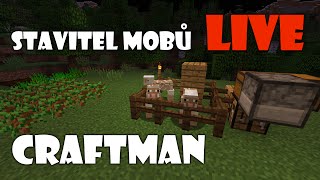 ZÁZNAM ze streamu - Stavitel mobů, Minihry (CraftMan)